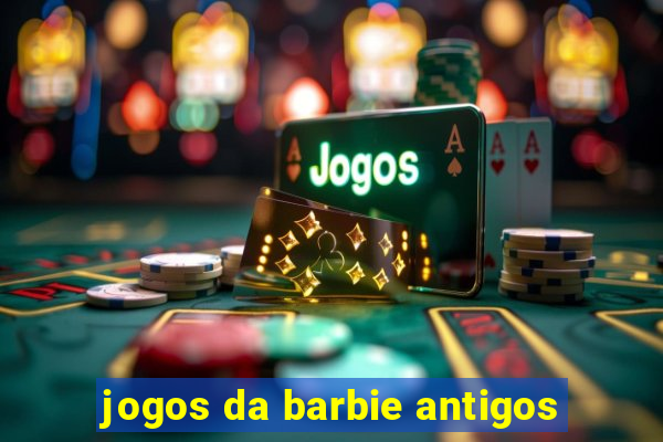 jogos da barbie antigos